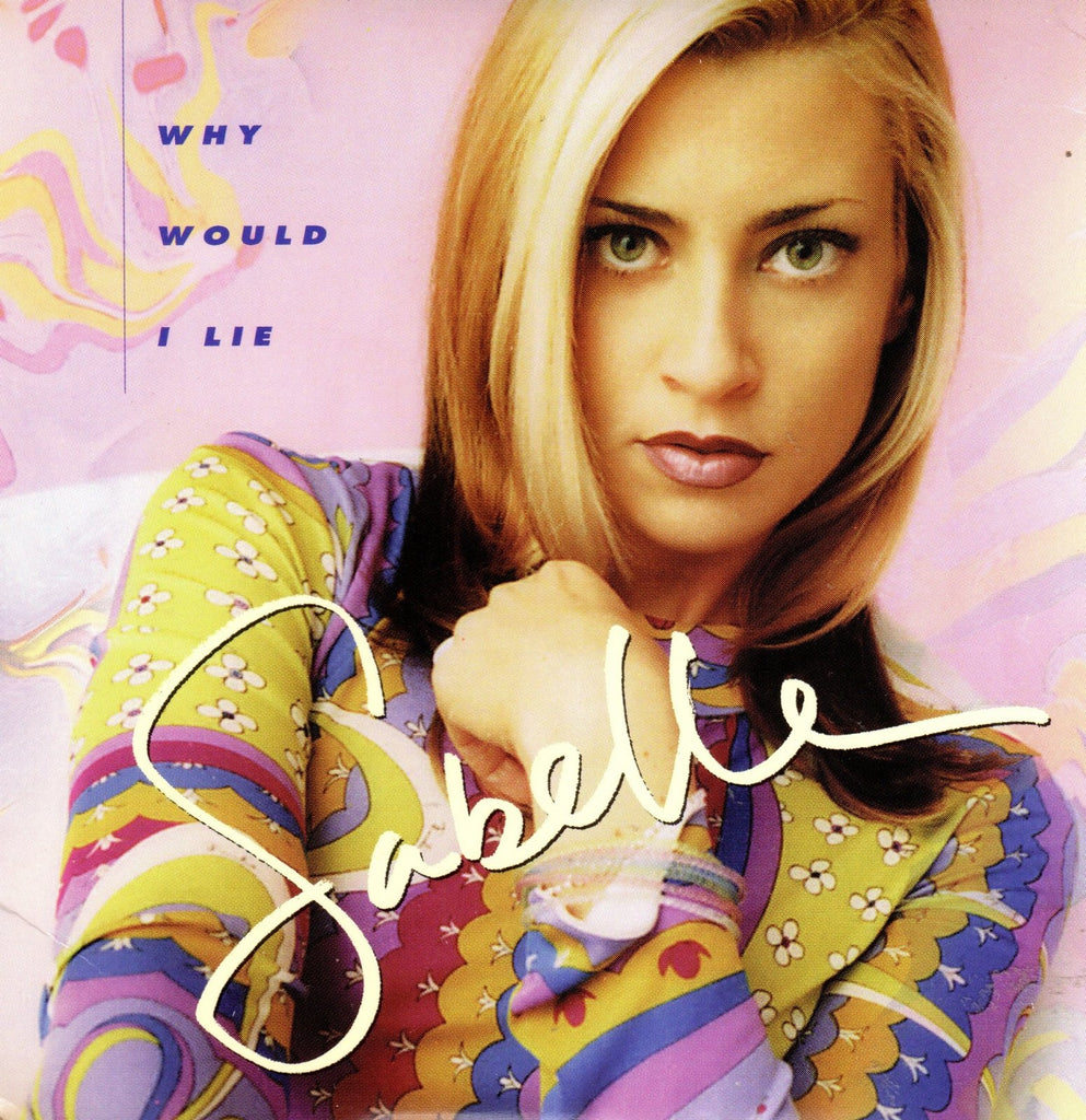 Why Would I Lie by Sabelle