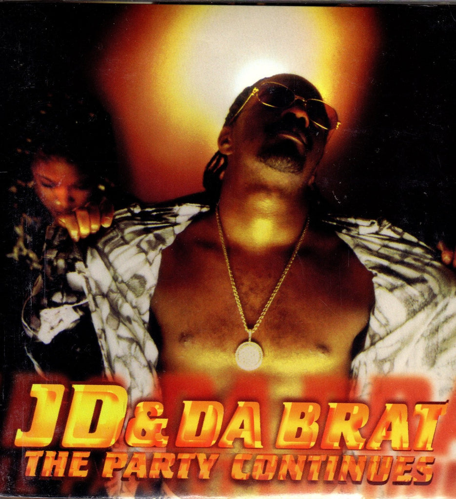 The Party Continues by JD & Da Brat