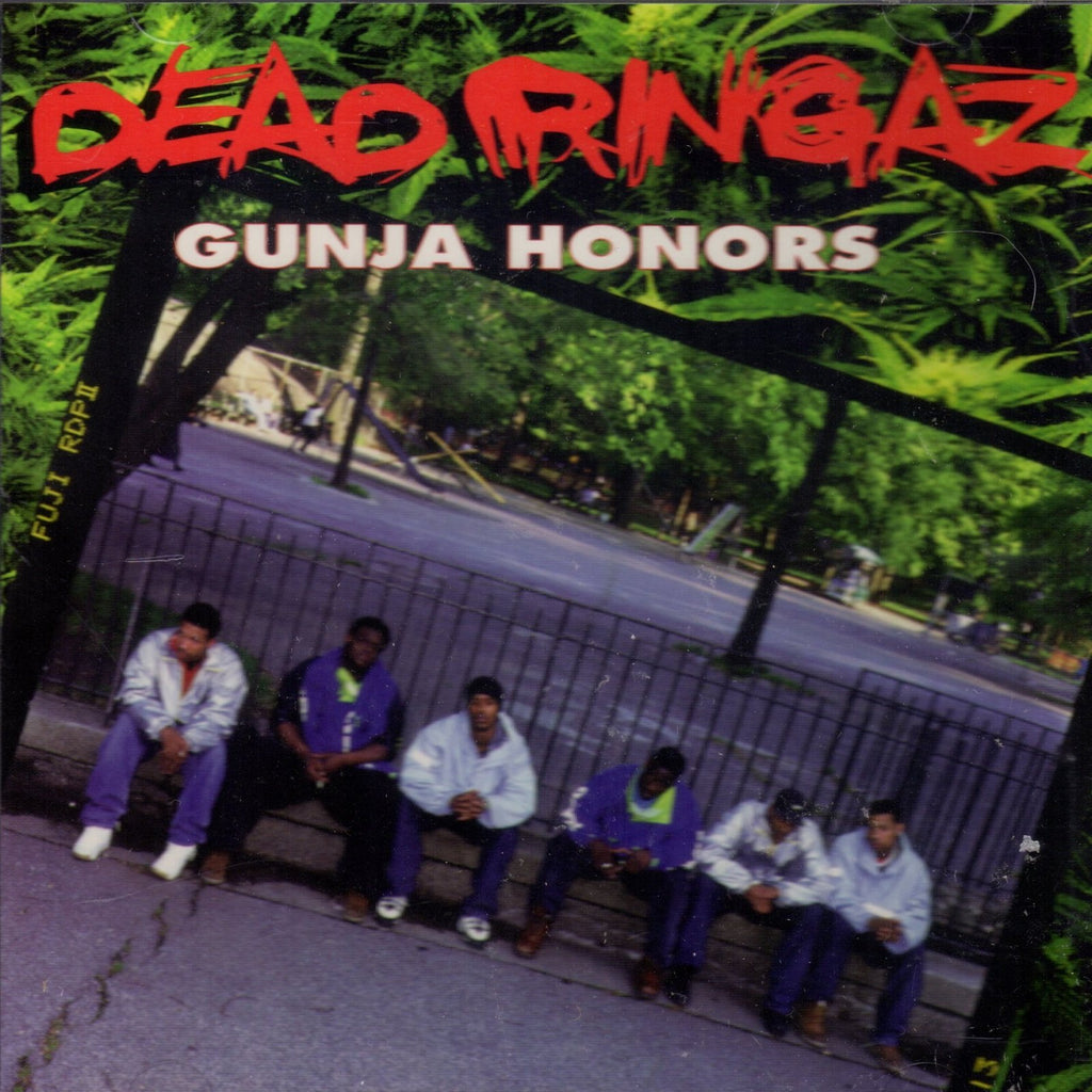 Gunja Honors by Dead Ringaz