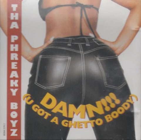 Damn!!! (U Got A Ghetto Booty)