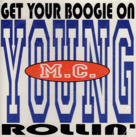 Rollin'/Get Your Boogie On by Young M.C.