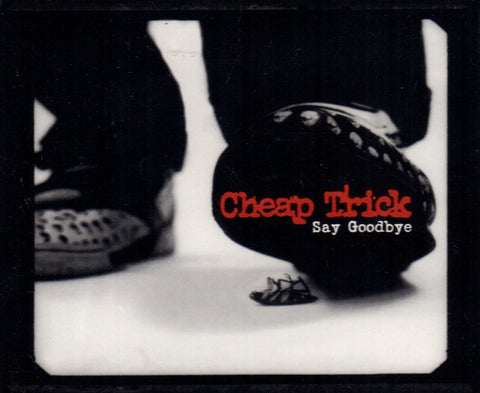Say Goodbye by Cheap Trick