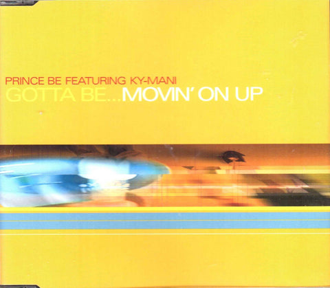 Gotta Be . . . Movin' On Up