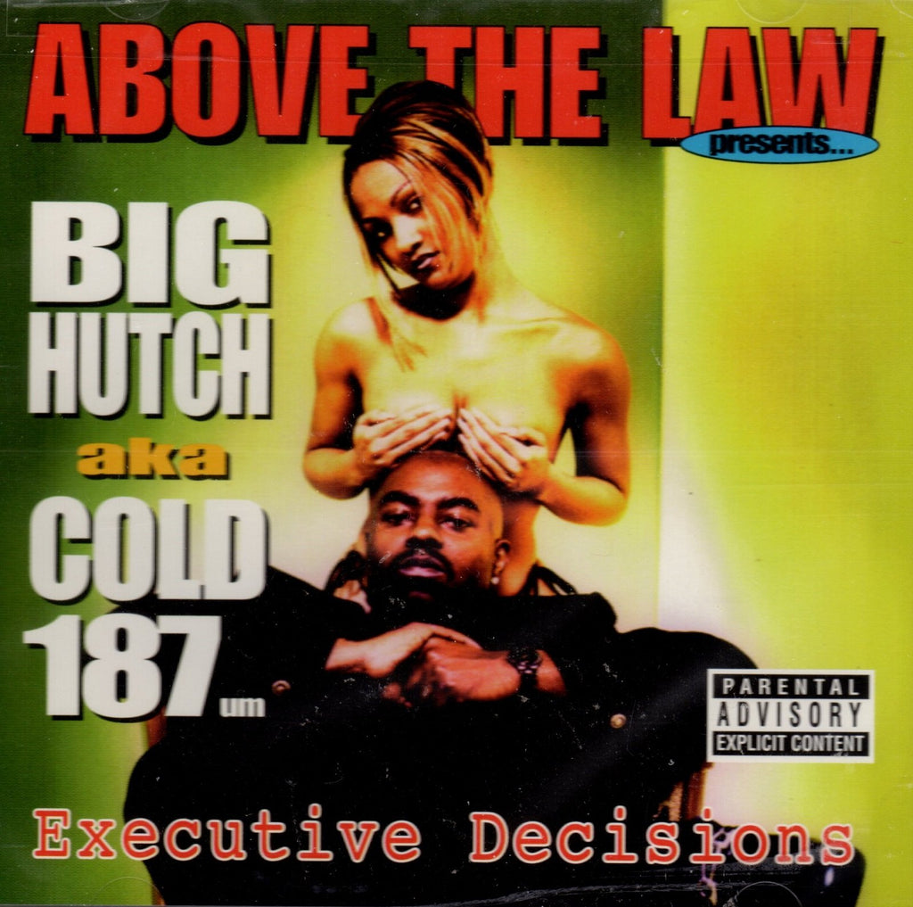 Executive Decisions by Big Hutch