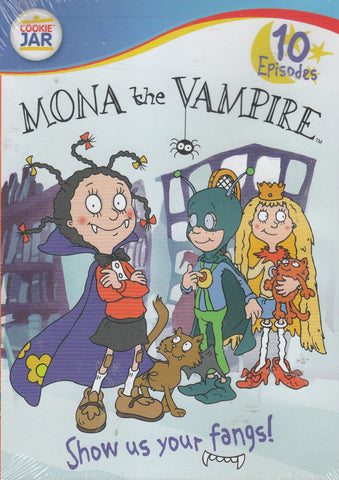 Mona The Vampire: Show Us Your Fangs