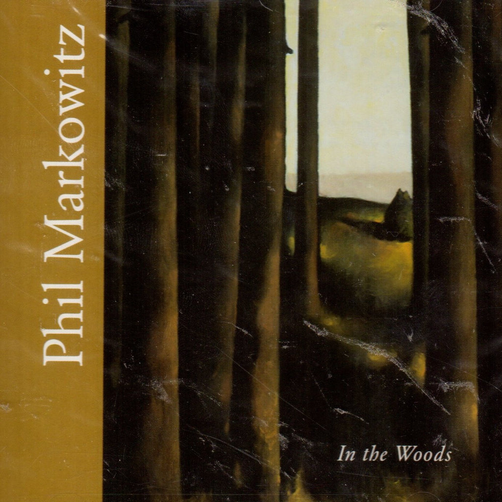 In The Woods by Phil Markowitz