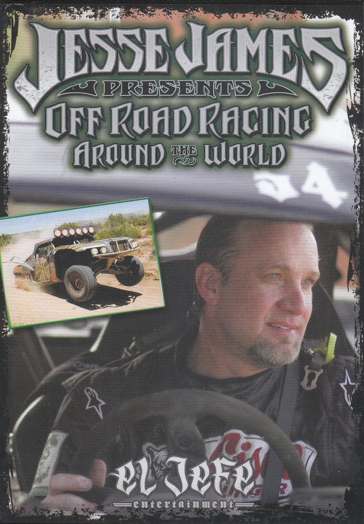 Jesse James Presents: Off Road Racing - Around the World
