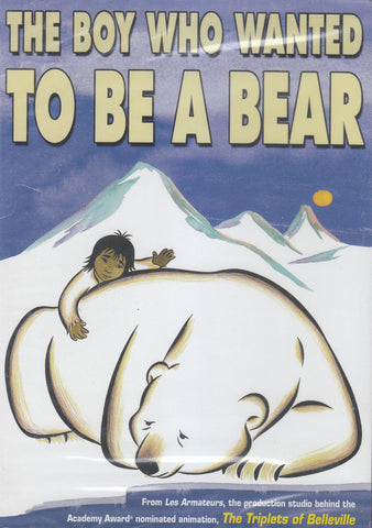 Boy Who Wanted to Be a Bear