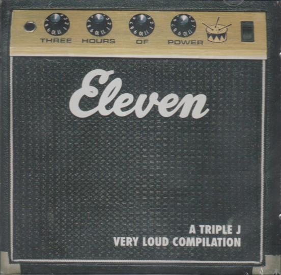 Eleven: A Triple J Very Loud Compliation