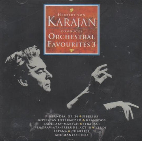 Herbert Von Karajan Conducts Orchestral Favourites 3