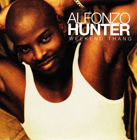 Weekend Thang by Alfonzo Hunter