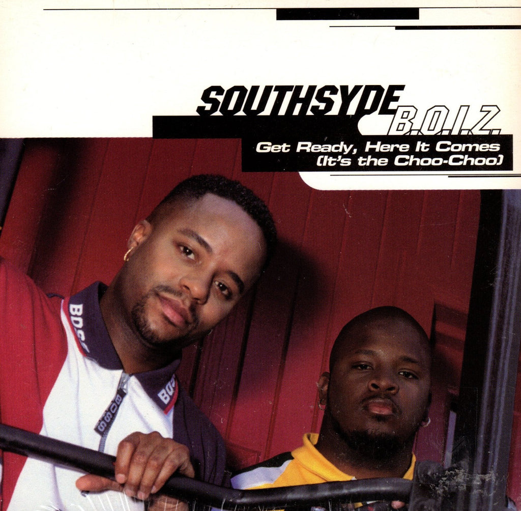 Get Ready, Here It Comes by Southsyde B.O.I.Z.