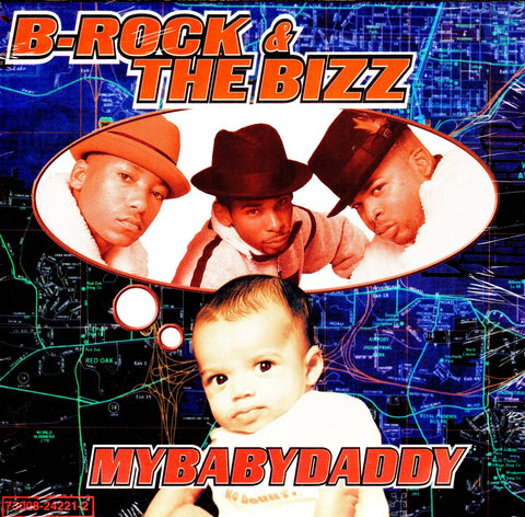 My Baby Daddy by B-Rock & The Bizz