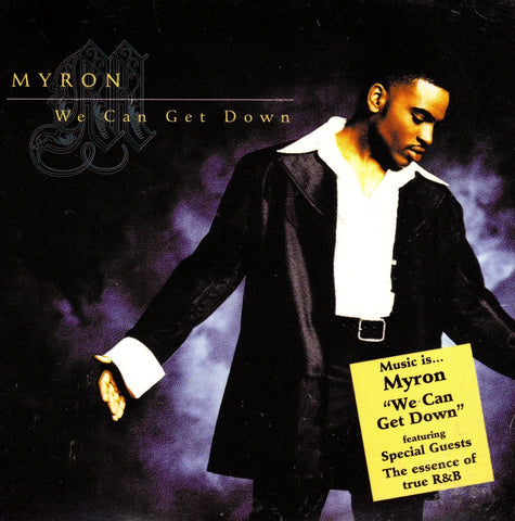 We Can Get Down by Myron