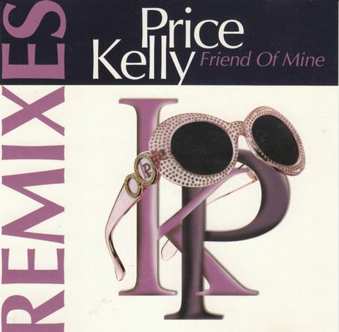 Friend Of Mine - Remixes