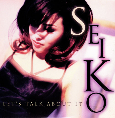 Let's Talk About It by Seiko