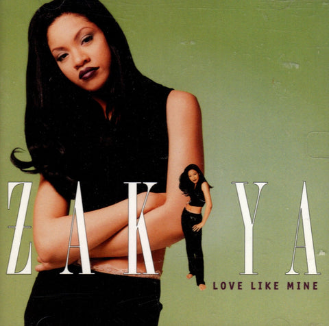 Love Like Mine by Zakiya