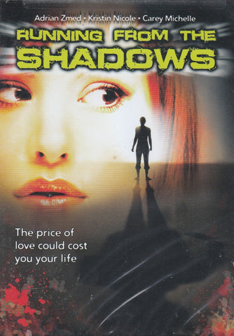 Running From The Shadows