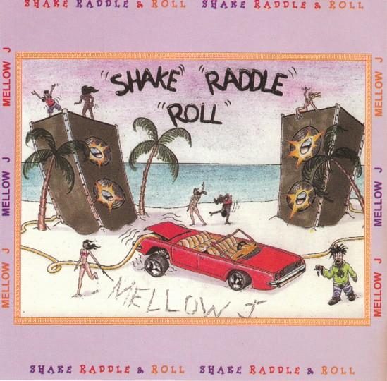 Shake Raddle & Roll
