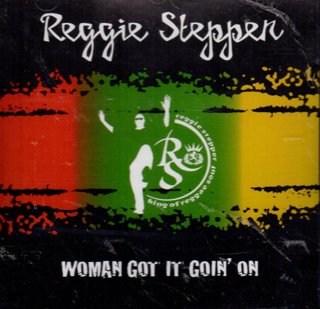 Woman Got It Goin' On by Reggie Stepper