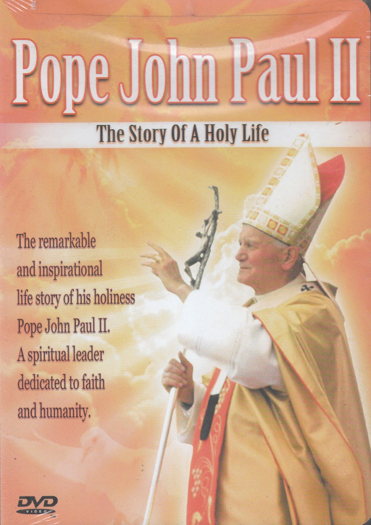 Pope John Paul II: Story of a Holy Life