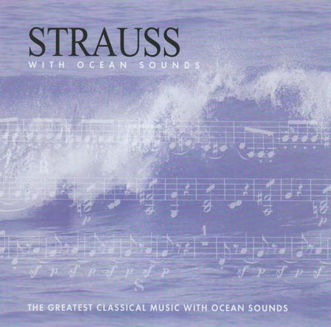 Strauss With Ocean Sounds