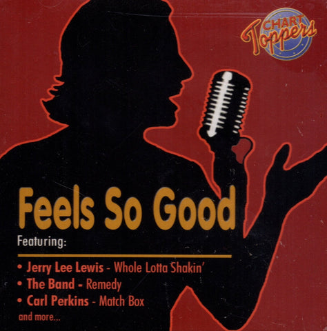 Chart Toppers: Feels So Good CD