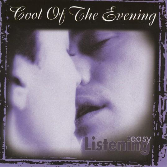 Easy Listening: Cool Of The Evening CD