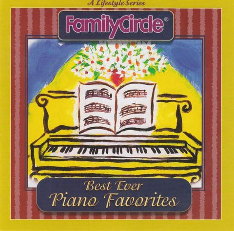 Family Circle: Best Ever Piano Favorites