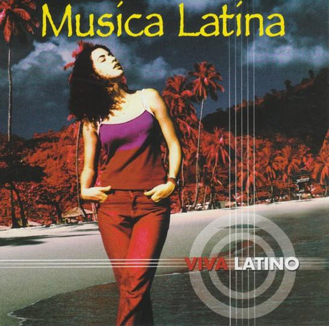 Viva Latino: Musica Latina