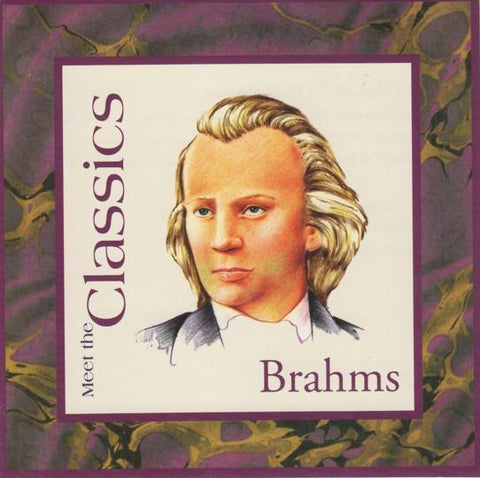 Meet The Classics: Brahms CD