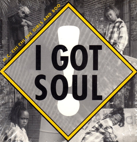 I Got Soul by MC Chi Chi