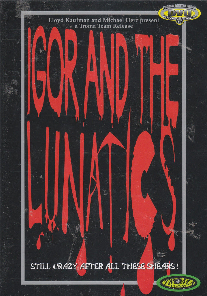 Igor and the Lunatics