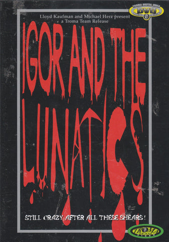 Igor and the Lunatics