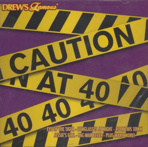 Caution At 40