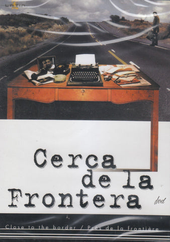 Cerca De La Frontera