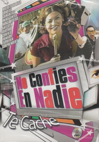 No Confies En Nadie: Te Cache