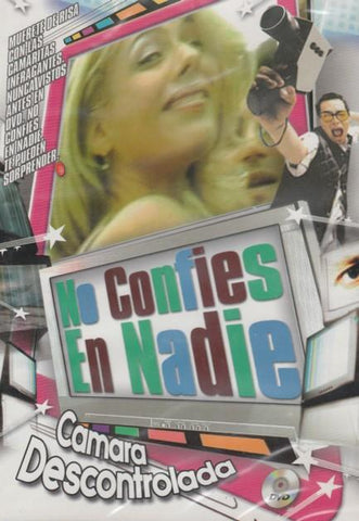 No Confies En Nadie: Camara Descontrolada