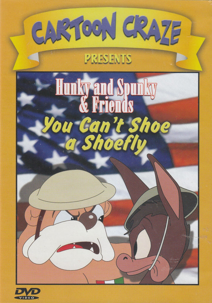 Hunky And Spunky & Friends: You Can't Shoe A Shoefly [Slim Case]