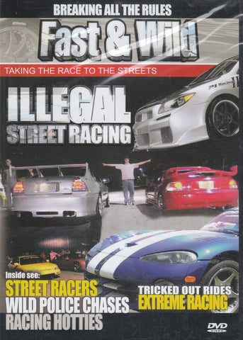 Fast & Wild Illegal Street Racing